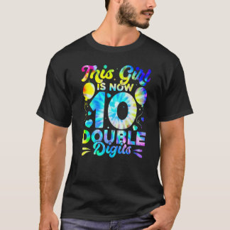 10th Birthday This Girl Is Now 10 Double Digits T-Shirt