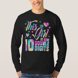 10th Birthday This Girl Is Now 10 Double Digits Ti T-Shirt