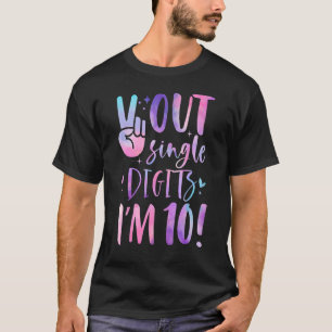 10th Birthday Tie Dye Peace Out Single Digits Im 1 T-Shirt