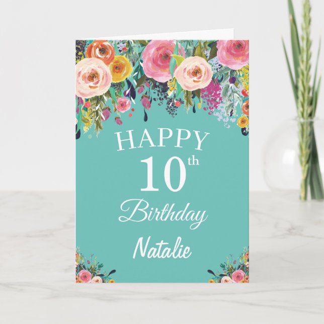 10th Birthday Watercolor Floral Flowers Teal Card (Front)