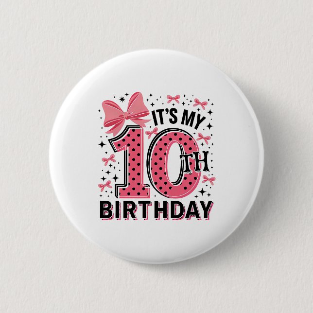 10th Coquette Birthday Girl 10 Years Old Girl Coqu 6 Cm Round Badge (Front)
