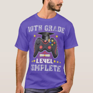 10th Grade Level Complete Class Of 2022 Graduation T-Shirt