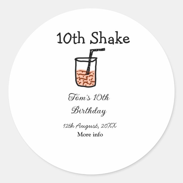 10th Shake 10th happy birthday milkshake scribble  Classic Round Sticker (Front)