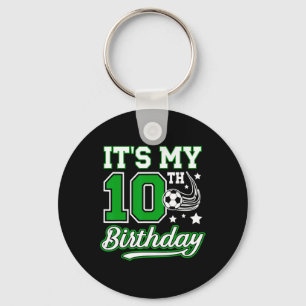 10th Soccer Birthday Party 10 Year Old Soccer Play Key Ring