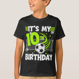 10th Soccer Birthday Party 10 Year Old Soccer Play T-Shirt