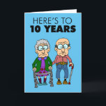 10th Wedding Anniversary Growing Old Card<br><div class="desc">Here's To 10 Years Of Growing Old Together cute 10th Wedding Anniversary card. Great for a 10th Wedding Anniversary.</div>