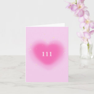 111 Pretty Pink Heart Aesthetic Angel Number    Card
