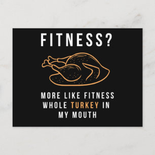 119.Funny Thanksgiving T Shirt Fitness Turkey In M Invitation Postcard