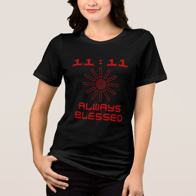 11:11 Always Blessed Tri-Blend Shirt (Front)