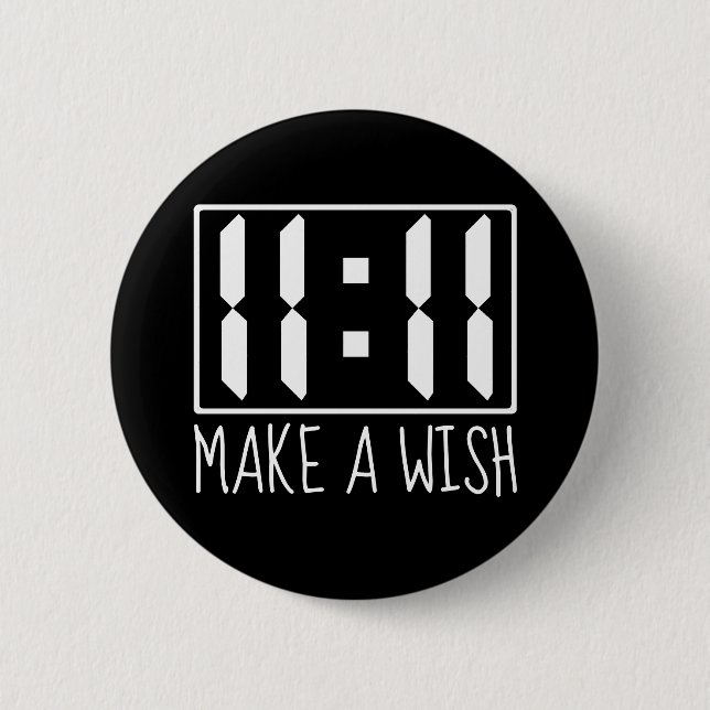 11:11 Wish 6 Cm Round Badge (Front)
