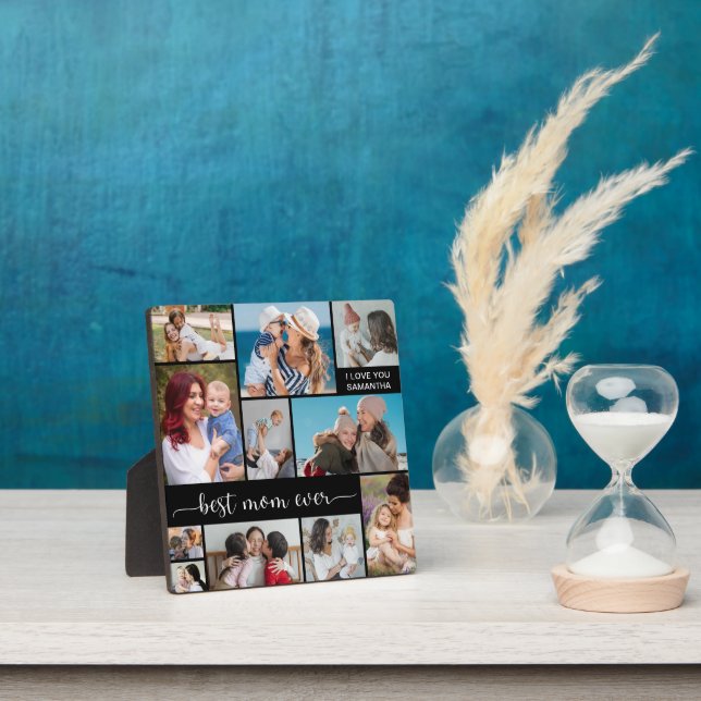 11 Photo Collage Best Mum Ever  Plaque (Insitu)