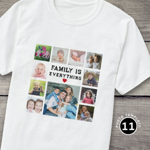 11 Photo Collage Family Is Everything Text Quote T-Shirt