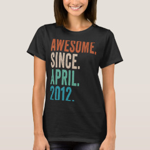 11 Year Old Awesome Since April 2012 11th Birthda T-Shirt
