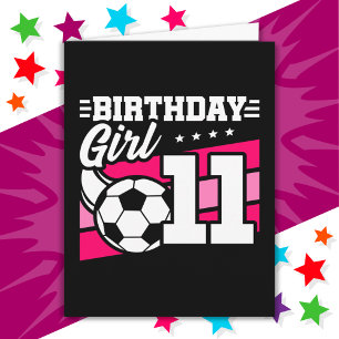 11 Year Old Soccer Football 11th Birthday Girl Card