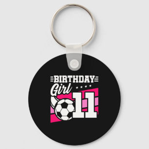 11 Year Old Soccer Football 11th Birthday Girl T S Key Ring