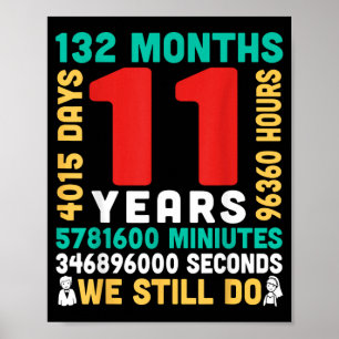 11 Years 132 Months 4015 Days Do Couple Together Poster