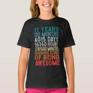 11 Years 132 Months of Being Awesome – Funny 11th T-Shirt