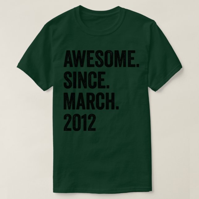 11 Years Awesome Since March 2012 11th Birthday T-Shirt (Design Front)