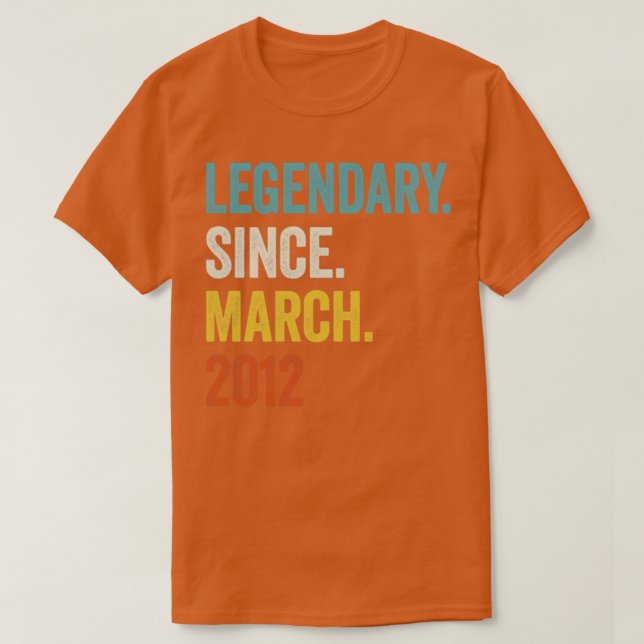 11 Years Legendary Since March 2012 11th Birthday2 T-Shirt (Design Front)