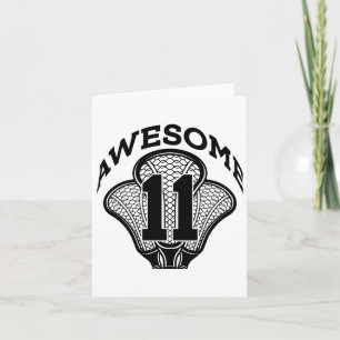 11 Years Of Being Awesome Lacrosse 11th Birthday Card