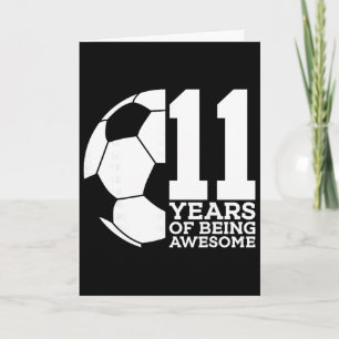 11 Years Of Being Awesome Soccer 11th Birthday _1  Card