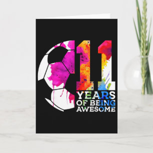 11 Years Of Being Awesome Soccer 11th Birthday  Card