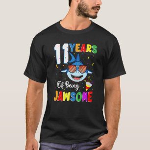 11 Years Of Being Jawsome Shark 11th Birthday 11 Y T-Shirt