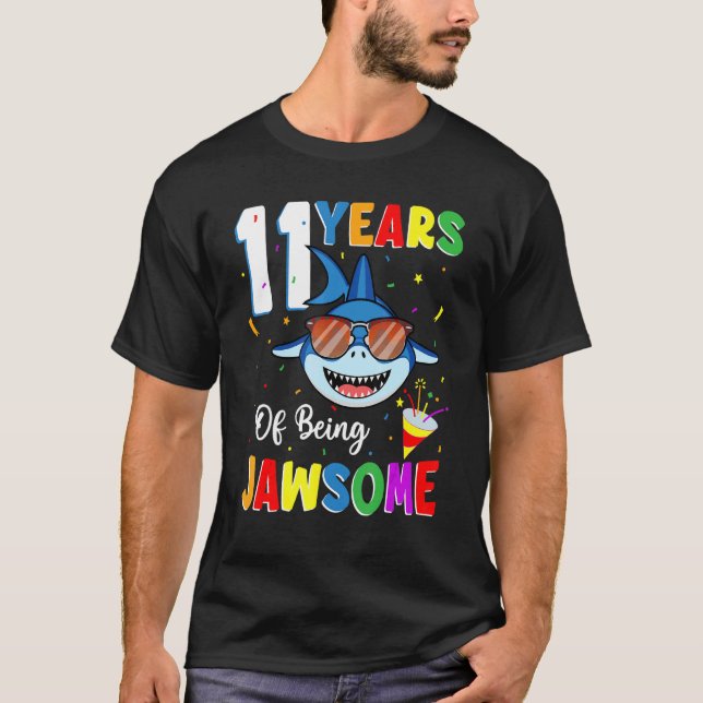 11 Years Of Being Jawsome Shark 11th Birthday 11 Y T-Shirt (Front)