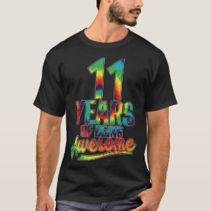 11 Years Old 11th Birthday Tie Dye Being Awesome B T-Shirt