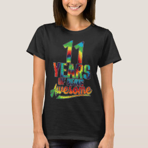 11 Years Old 11th Birthday Tie Dye Being Awesome B T-Shirt