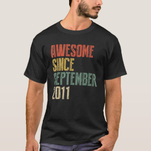 11 Years Old  Awesome Since September 2011 11th 1 T-Shirt