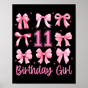 11 Years Old Birthday Girl Nk Bow Girls Kids Cute  Poster