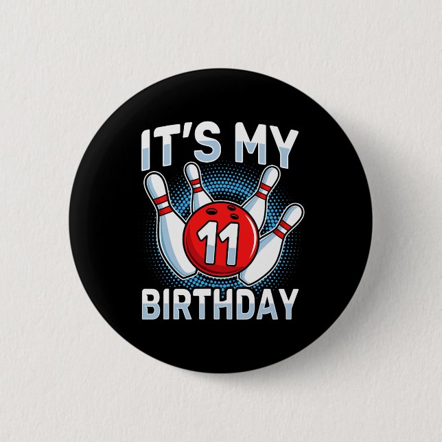 11 Years Old Bowling 11th Birthday Party Boys Girl 6 Cm Round Badge (Front)
