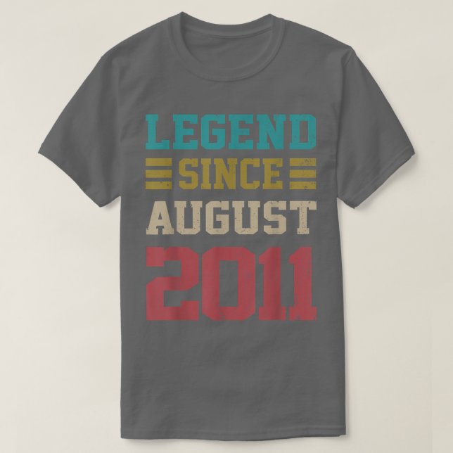 11 Years Old Gifts Legend Since August 2011th Birt T-Shirt (Design Front)