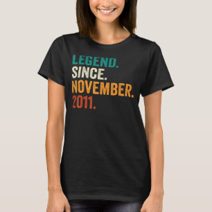 11 Years Old Legend Since November 2011 11th Birth T-Shirt