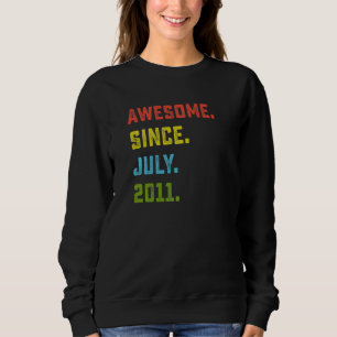 11th Birthday Awesome Since July 2011 11 Years Ol Sweatshirt