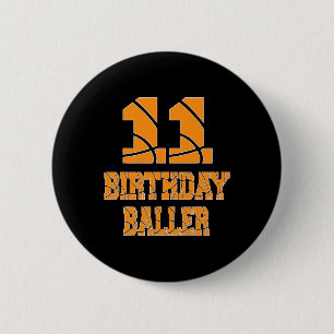 11th Birthday Baller Boy 11 Years Old Basketball T 6 Cm Round Badge