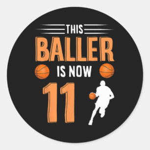 11th Birthday Basketball - This Baller Is Now 11 Classic Round Sticker