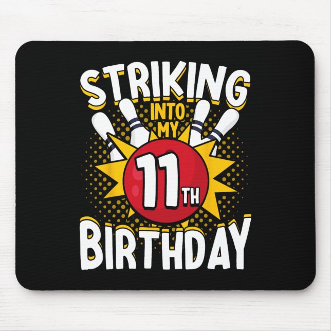 11th Birthday Bowling Theme Striking Into Birthday Mouse Pad (Front)