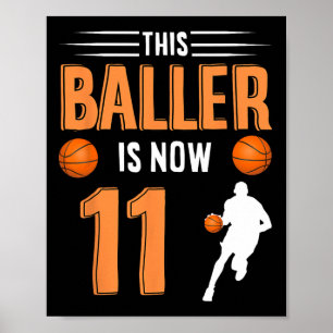 11th Birthday Bysketbyll - This Byller Is Now 11 Poster