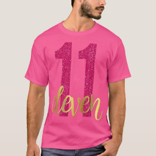 11th Birthday Gift Girls Eleven 11 Daughter Pink K T-Shirt