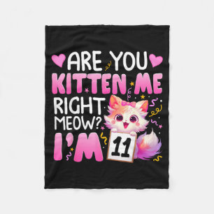 11th Birthday Girl 11yr Eleven 11 Year Old Kitten Fleece Blanket