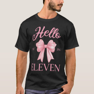 11th Birthday Girl Cute Coquette Bow Hello Eleven  T-Shirt