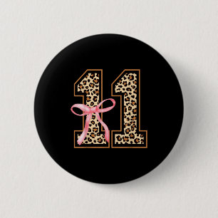 11th Birthday Girl Nk Coquette Bow Leopard 11 Year 6 Cm Round Badge