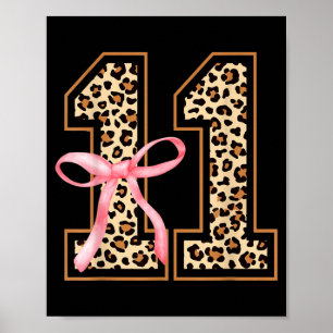 11th Birthday Girl Nk Coquette Bow Leopard 11 Year Poster