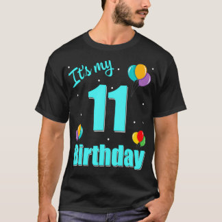 11th Birthday It's My 11th Birthday 11 Year Old Bi T-Shirt