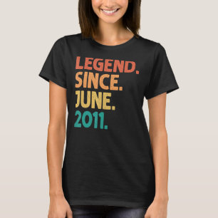 11th Birthday Legend Since June 2011 11 Years Old T-Shirt