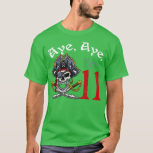 11th Birthday Pirate 11 Years Old T-Shirt