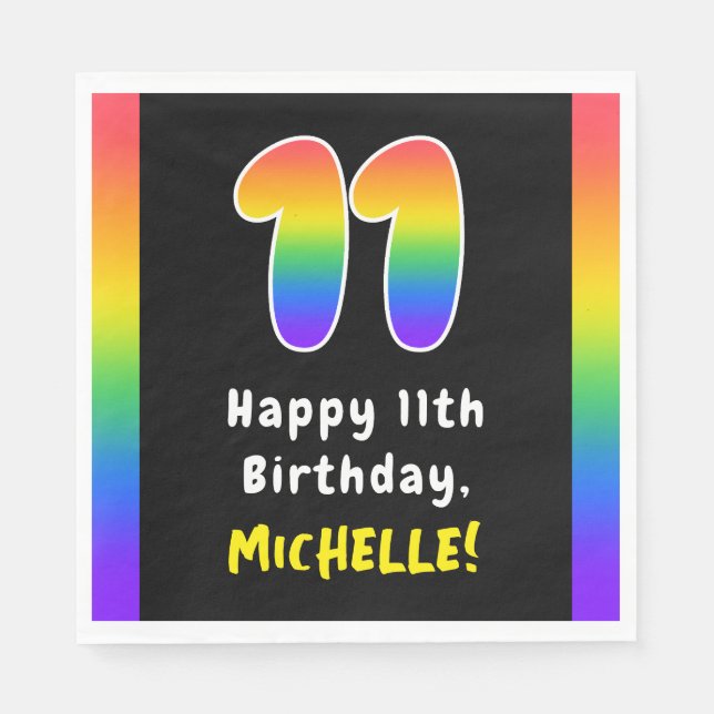 11th Birthday: Rainbow Spectrum # 11, Custom Name Napkin (Front)