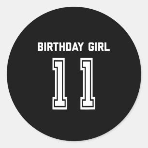 11th Birthday Shirt Gift 11 Years Old Girl Classic Round Sticker
